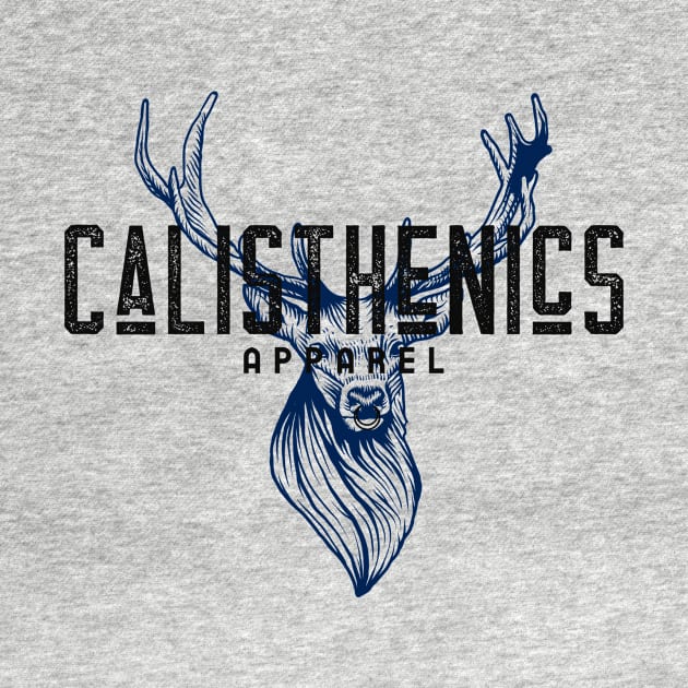 CALISTHENICS - Blue Deer Design by Thom ^_^